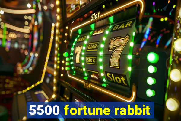 5500 fortune rabbit